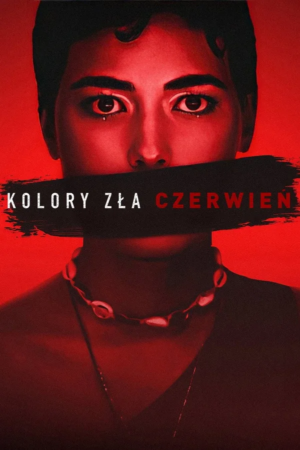 Plakat filmu: Kolory zła: Czerwień