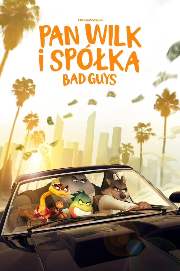 Plakat filmu: Pan Wilk i spółka. Bad Guys