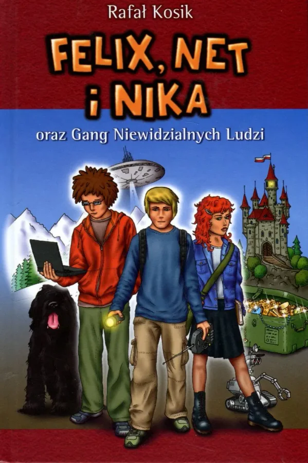 Okładka książki: Felix, Net i Nika oraz Gang Niewidzialnych Ludzi