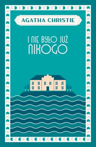 Okładka książki: I nie było już nikogo