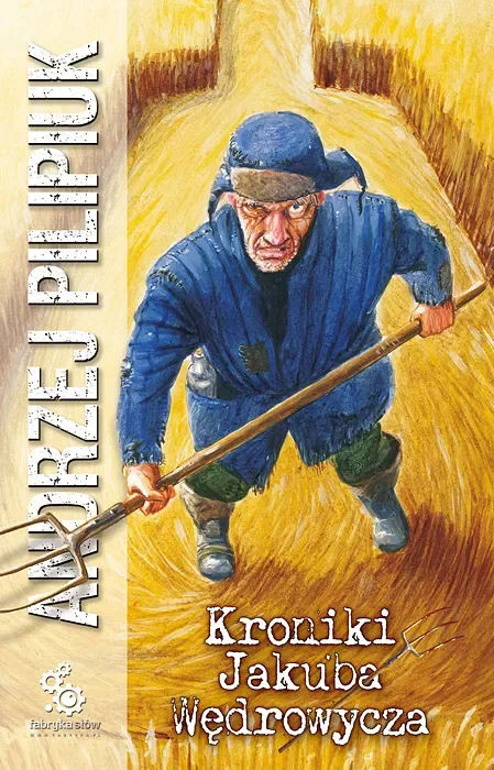 Okładka książki: Kroniki Jakuba Wędrowycza