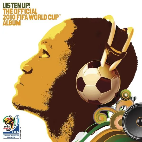 Okładka: Listen Up! The Official 2010 FIFA World Cup Album